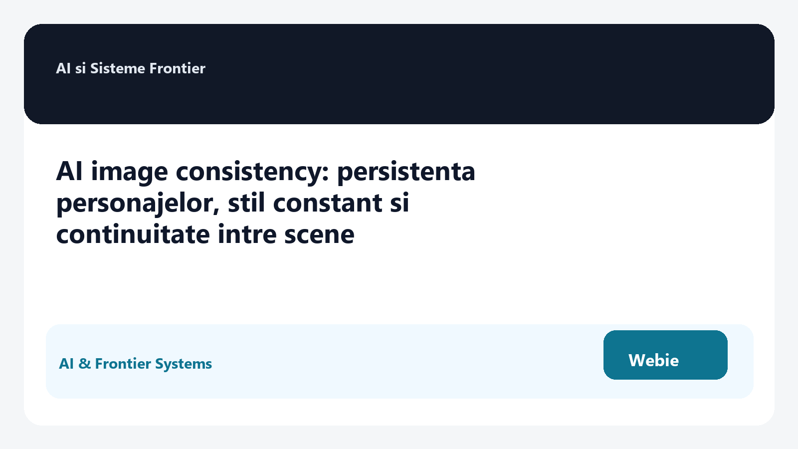 AI image consistency: persistenta personajelor, stil constant si continuitate intre scene