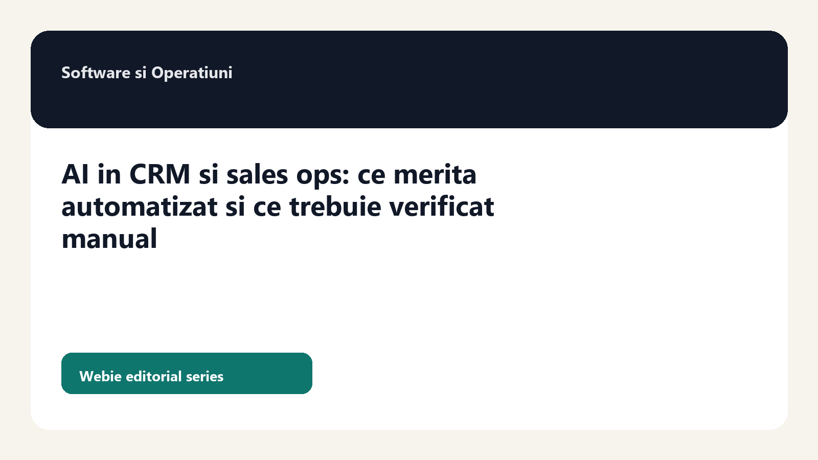 AI in CRM si sales ops: ce merita automatizat si ce trebuie verificat manual