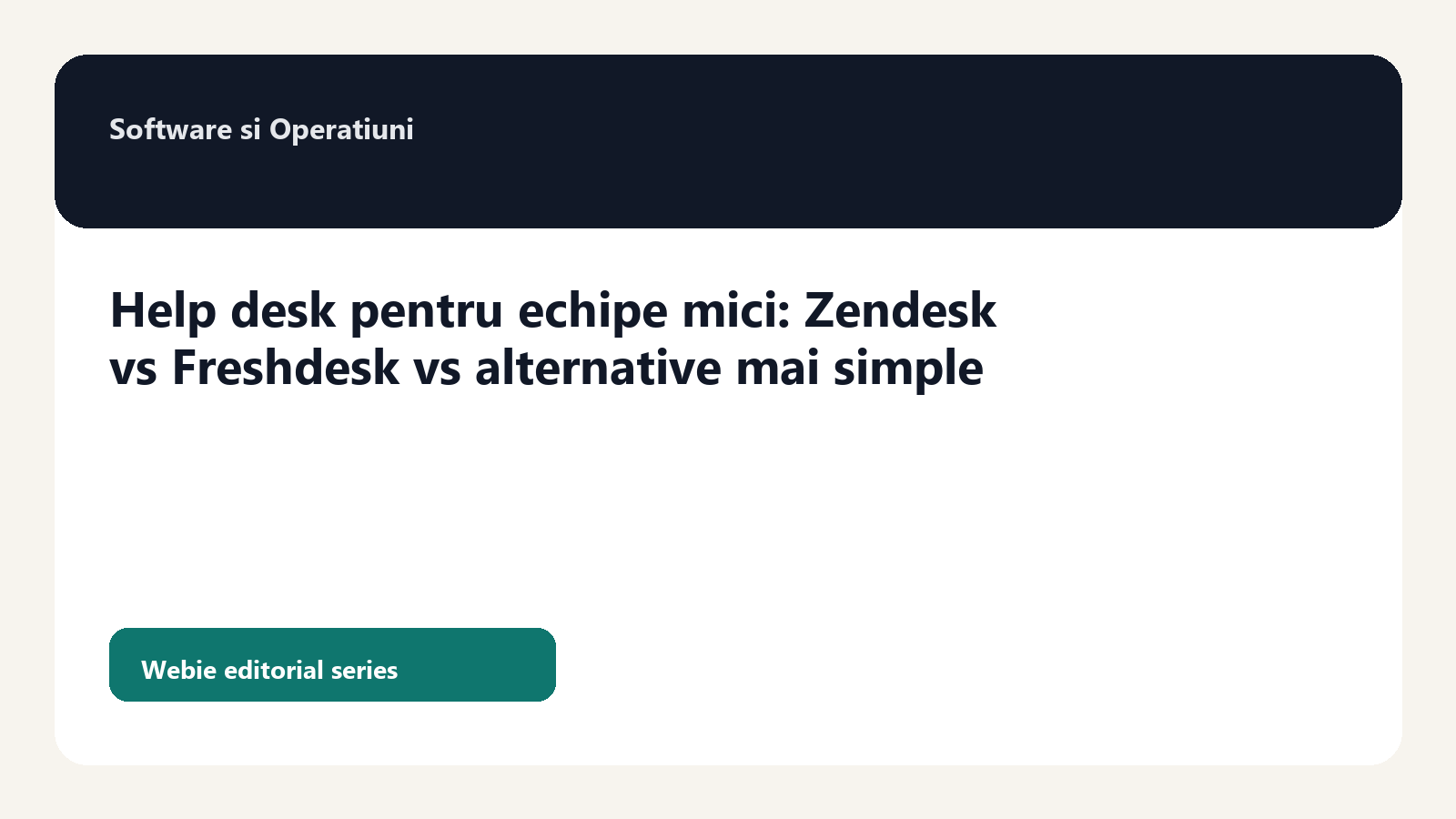 Help desk pentru echipe mici: Zendesk vs Freshdesk vs alternative mai simple