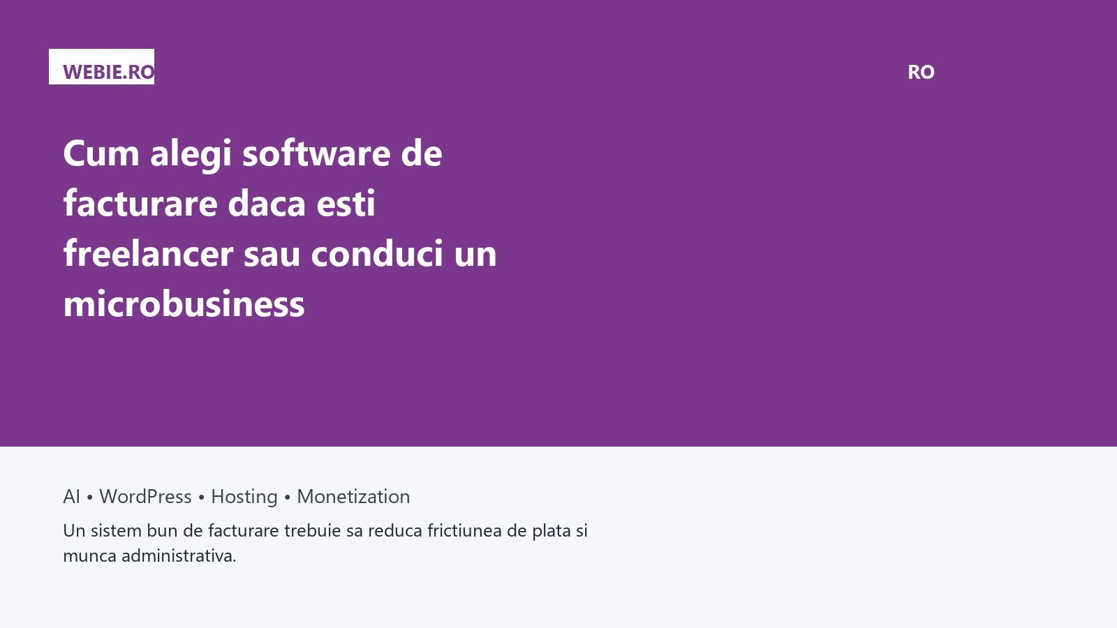 Cum alegi software de facturare daca esti freelancer sau conduci un microbusiness