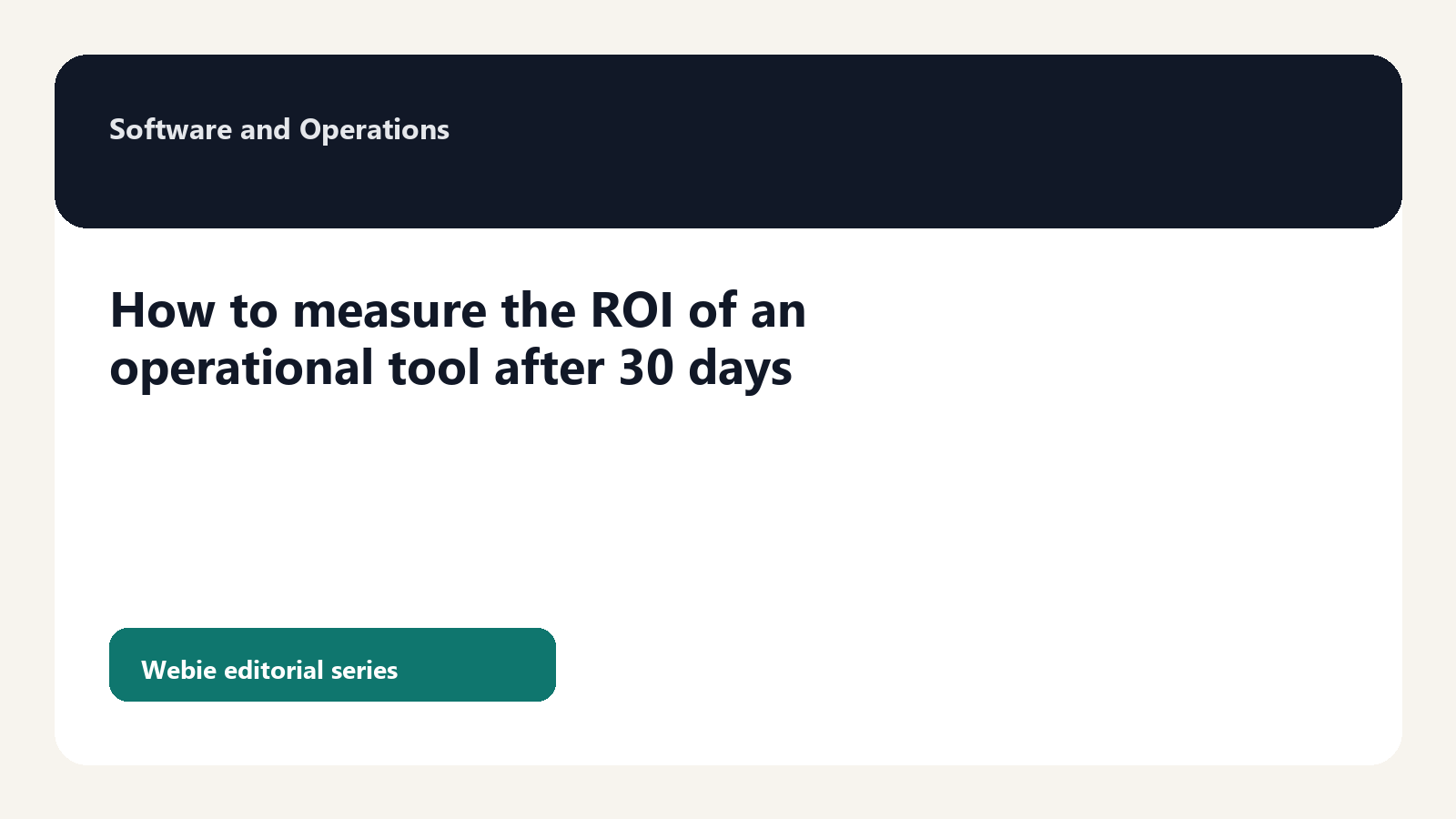 How to measure the ROI of an operational tool after 30 days