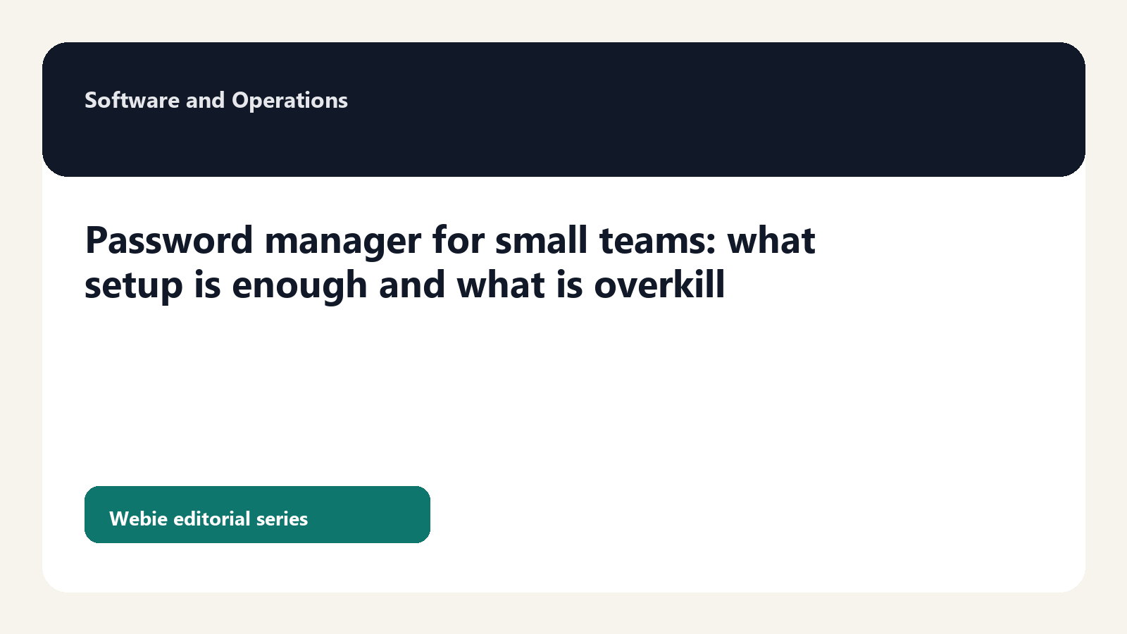 Password manager for small teams: what setup is enough and what is overkill