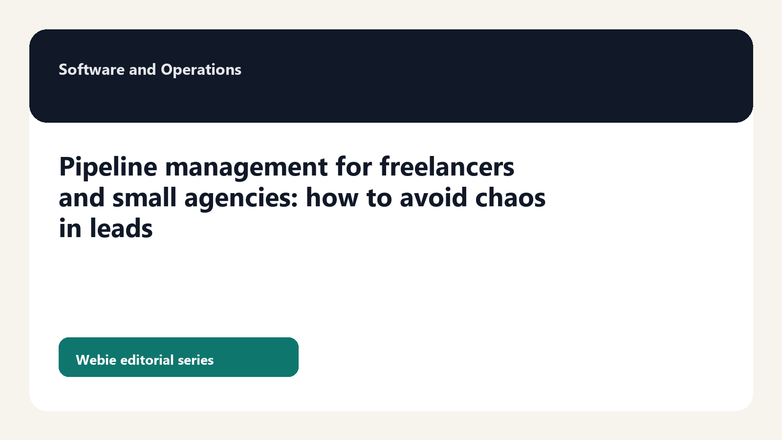 Pipeline management for freelancers and small agencies: how to avoid chaos in leads