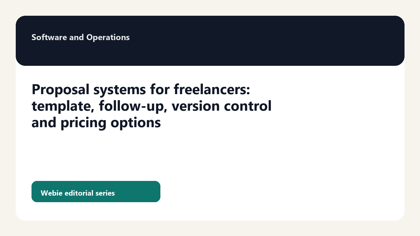 Proposal systems for freelancers: template, follow-up, version control and pricing options