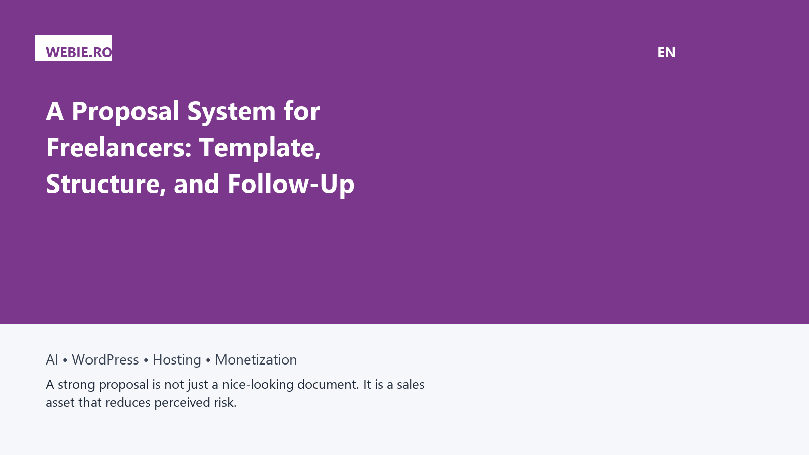 A Proposal System for Freelancers: Template, Structure, and Follow-Up