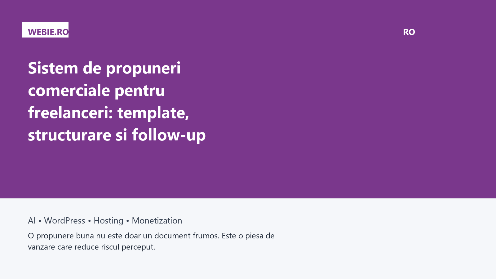 Sistem de propuneri comerciale pentru freelanceri: template, structurare si follow-up