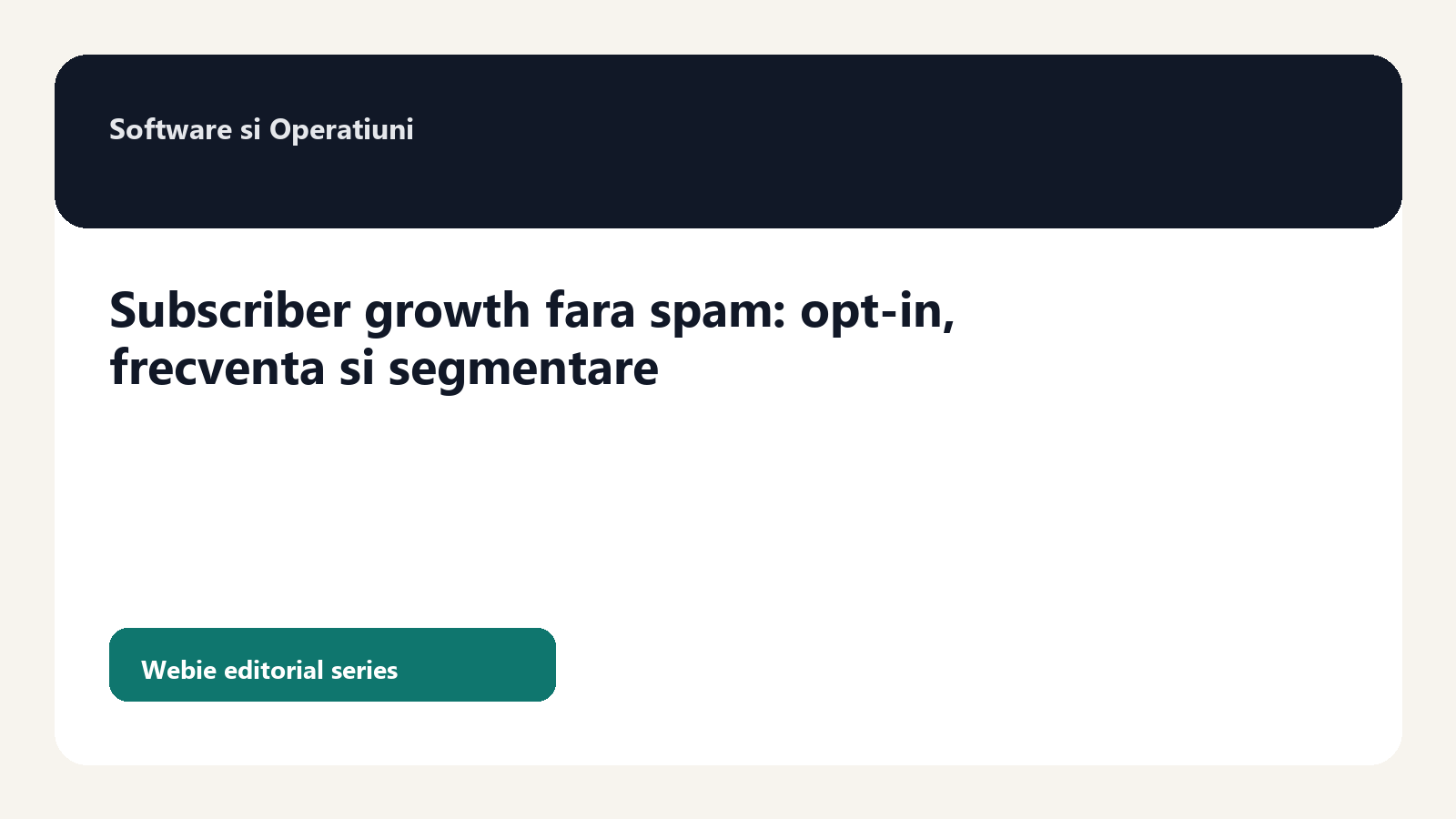 Cum cresti lista de abonati fara spam: opt-in curat, frecventa si segmentare