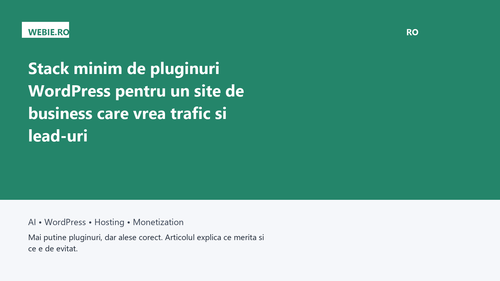 Stack minim de pluginuri WordPress pentru un site de business care vrea trafic si lead-uri