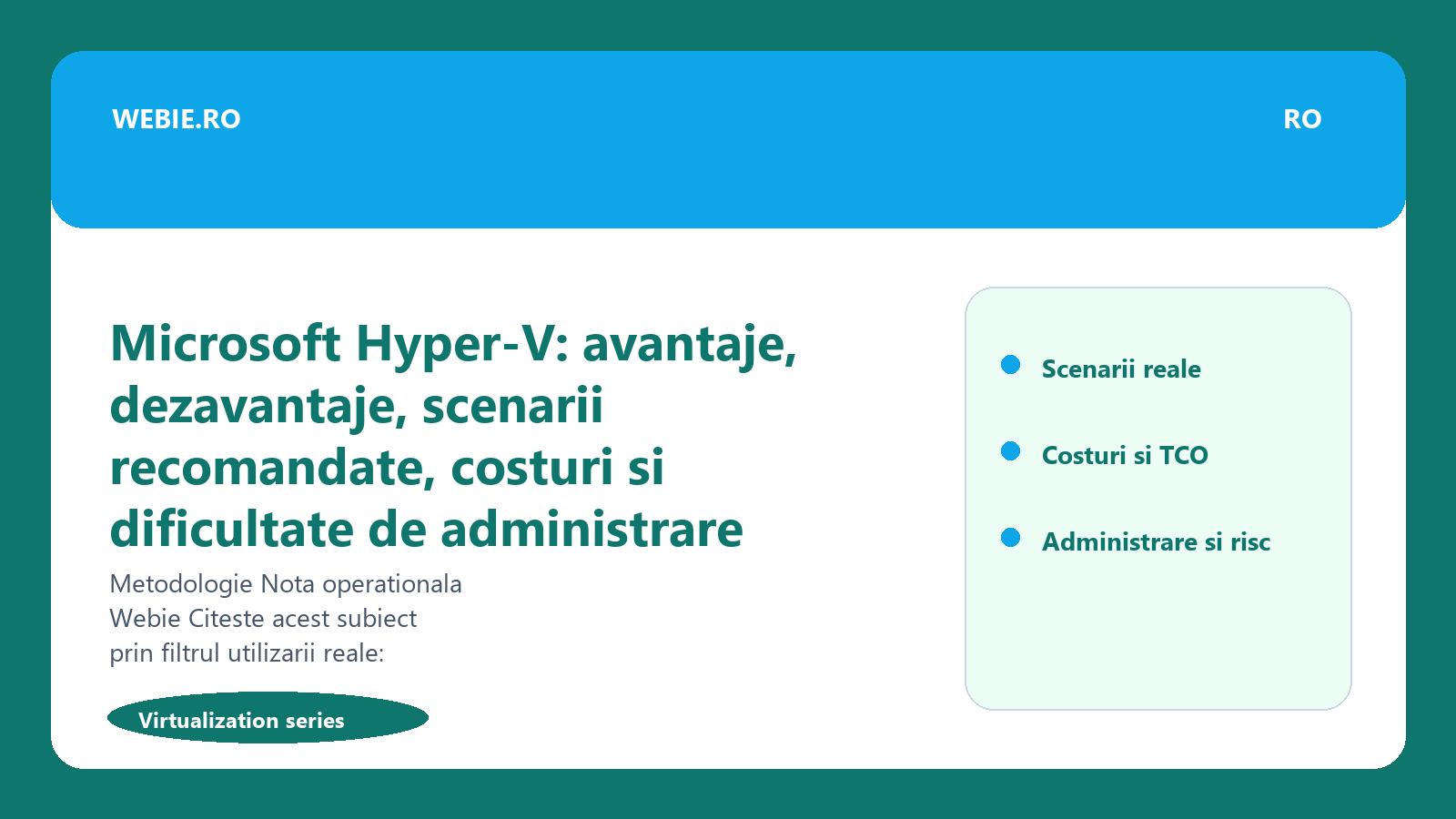 Ilustratie editoriala pentru Microsoft Hyper-V: avantaje, dezavantaje, scenarii recomandate, costuri si dificultate de administrare